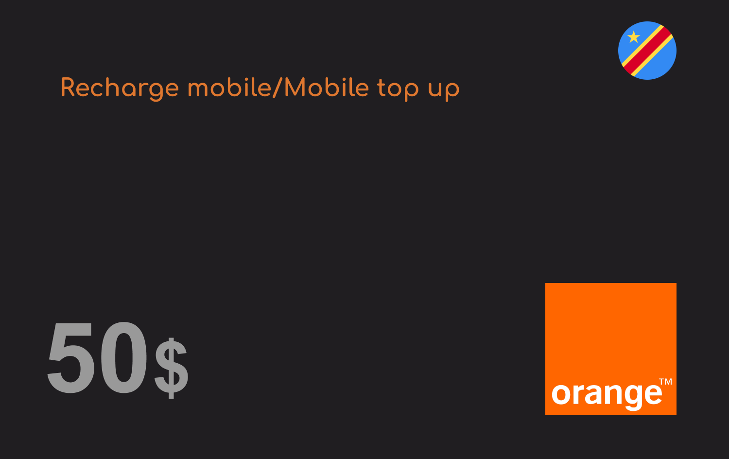 Recharge Orange Rép. Dém. du Congo 50,00 $US